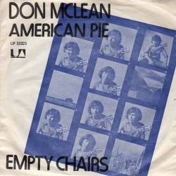 Don McLean : American Pie Part I - Empty Chairs